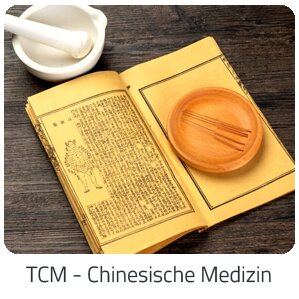 Reiseideen - TCM - Chinesische Medizin -  Reise auf Trip Holland buchen