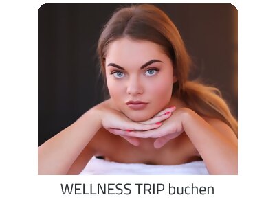 Deinen Wellness Trip suchen - Deine Auszeit auf https://www.trip-holland.com buchen